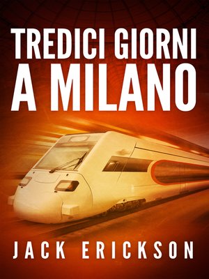 cover image of Tredici giorni a Milano